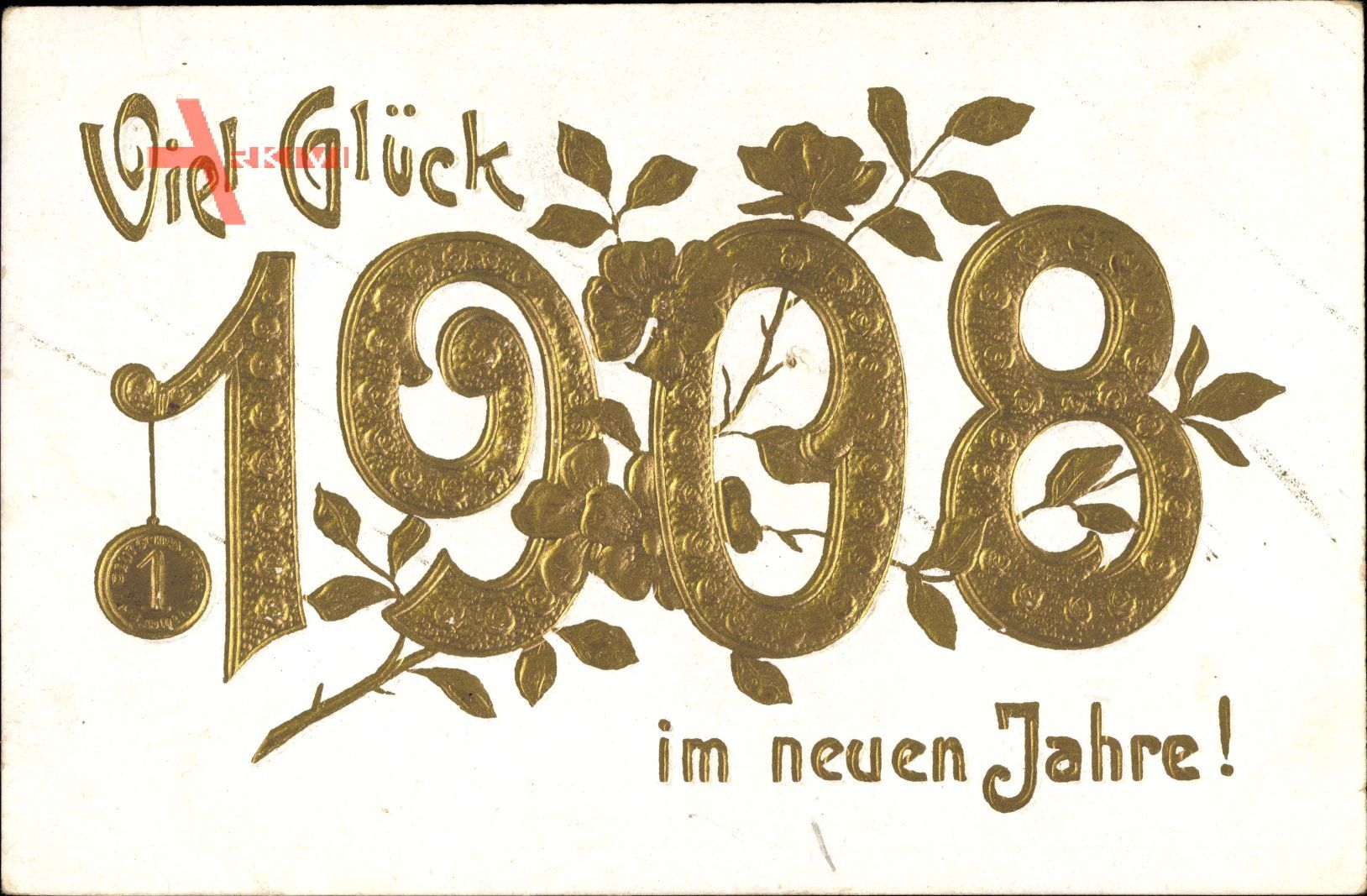 Glückwunsch Neujahr, Jahreszahl 1908, Münze, Rosen, Kitsch