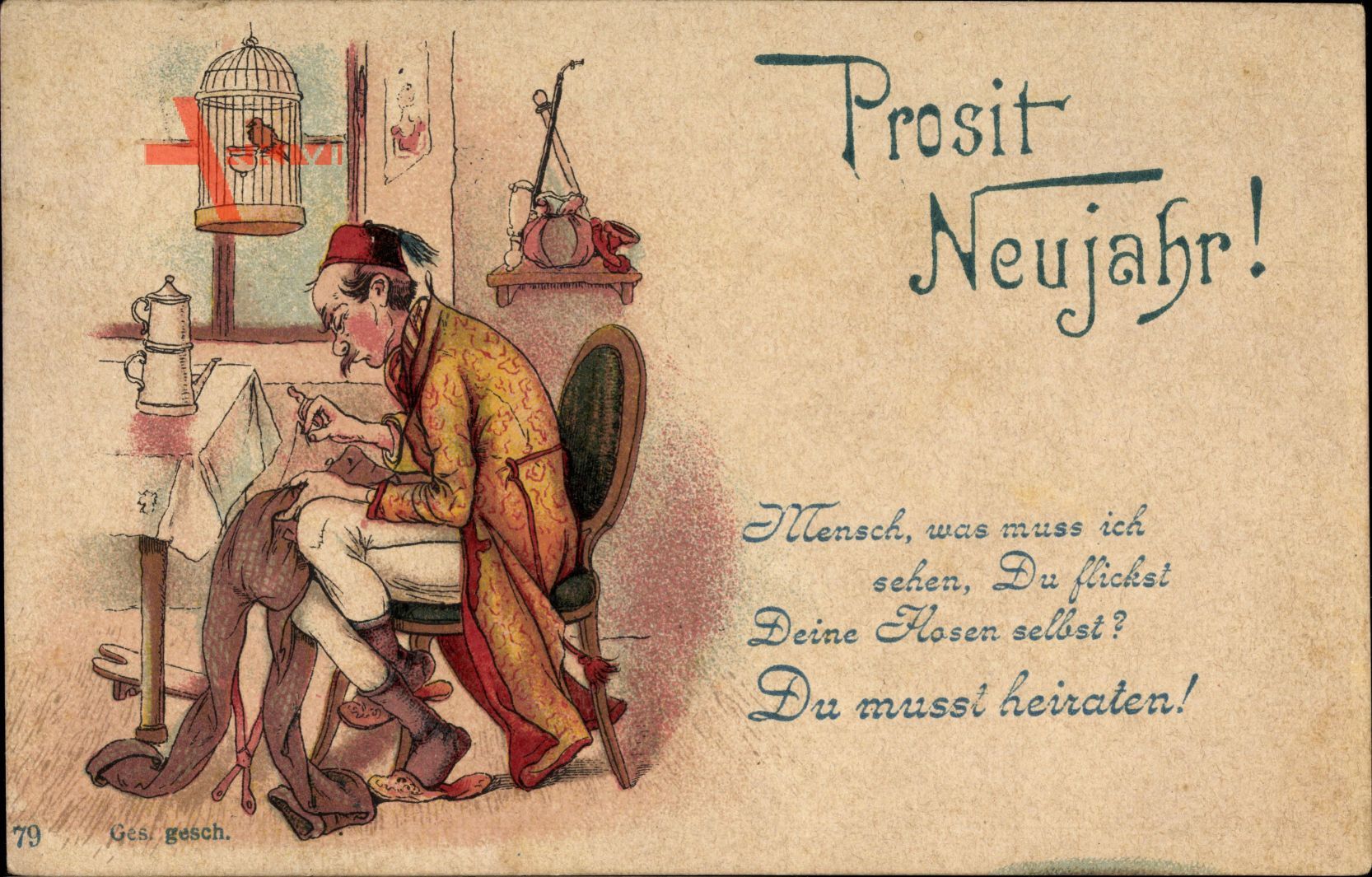 Vorläufer Glückwunsch Neujahr,Mann flickt Hosen selbst,Du musst heiraten,1894