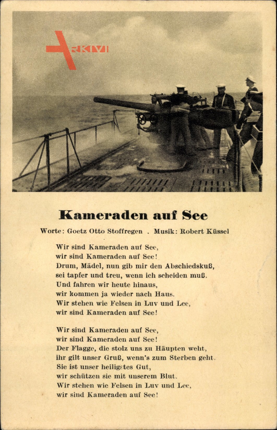 Lied Kameraden auf See, Goetz Otto regen, Robert Küssel, Unterseeboot, Kriegsmarine