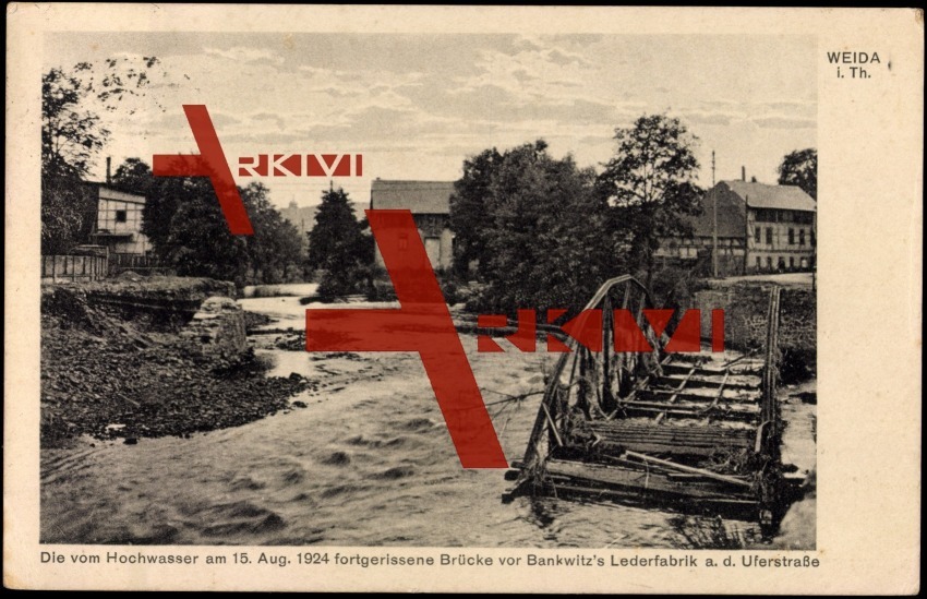 Weida Thüringen, Zerstörte Brücke, Hochwasser vom 15. August 1924 fortgerissene Brücke vor Bankwitz's Lederfabrik an der Uferstraße