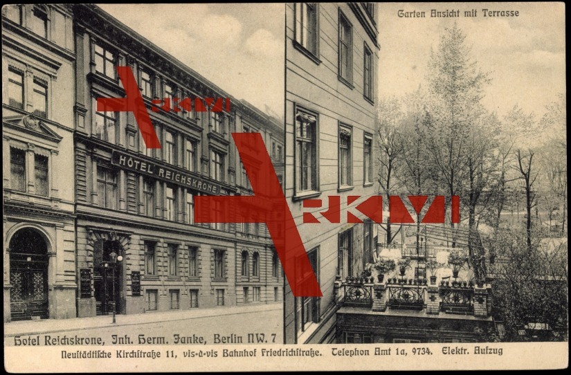 Berlin, Hotel Reichskrone, Neustädtliche Kirchstr.11 von Inhaber Hermann Janke, Berlin NW. 7, via a vis Bahnhof Friedrichstraße