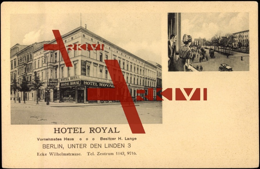 Berlin, Hotel Royal von Besitzer H. Lange, Unter den Linden 3, Ecke Wilhelmstraße