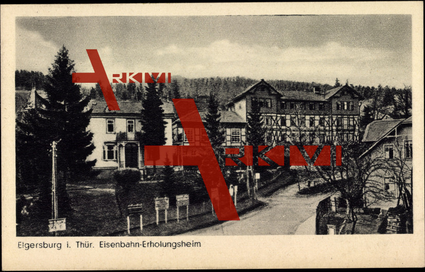Elgersburg Thüringen, Eisenbahn Erholungsheim
