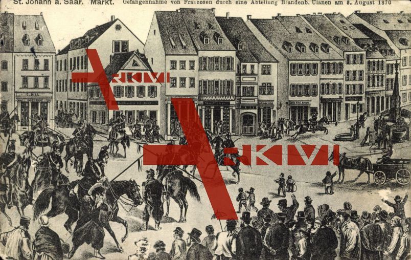 Saarbrücken St. Johann,Gefangennahme von Franzosen auf dem Markt,3. Aug. 1870