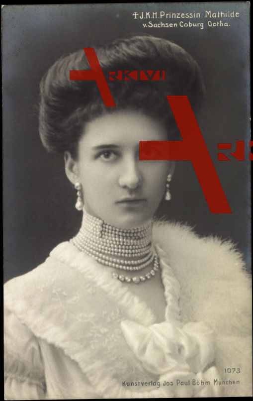 Prinzessin Mathilde, Herzogin von Sachsen Coburg Gotha