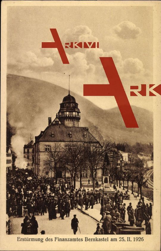 Bernkastel Kues, Erstürmung des Finanzamtes Bernkastel am 25.02.1926