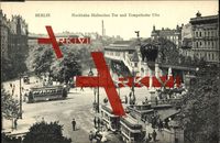 Berlin Kreuzberg, Hochbahn Hallesches Tor und Tempelhofer Ufer,Straßenbahn