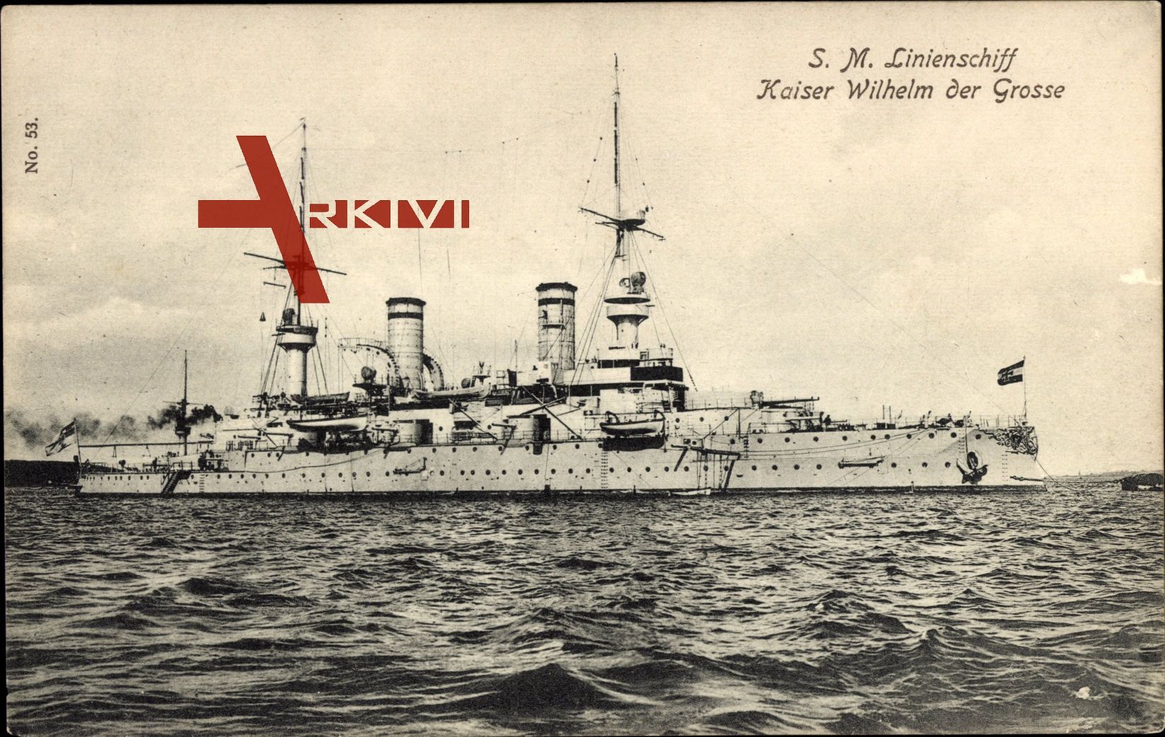 S.M.S. Linienschiff Kaiser Wilhelm der Große, Deutsches Kriegsschiff