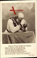 Kaiser Franz Josef von Österreich im Gebet, Gebet von Harry Sheff