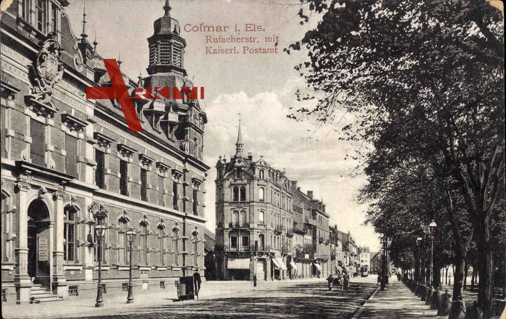 Colmar Elsaß Haut Rhin, Rufacherstr. mit Kaiserl. Postamt