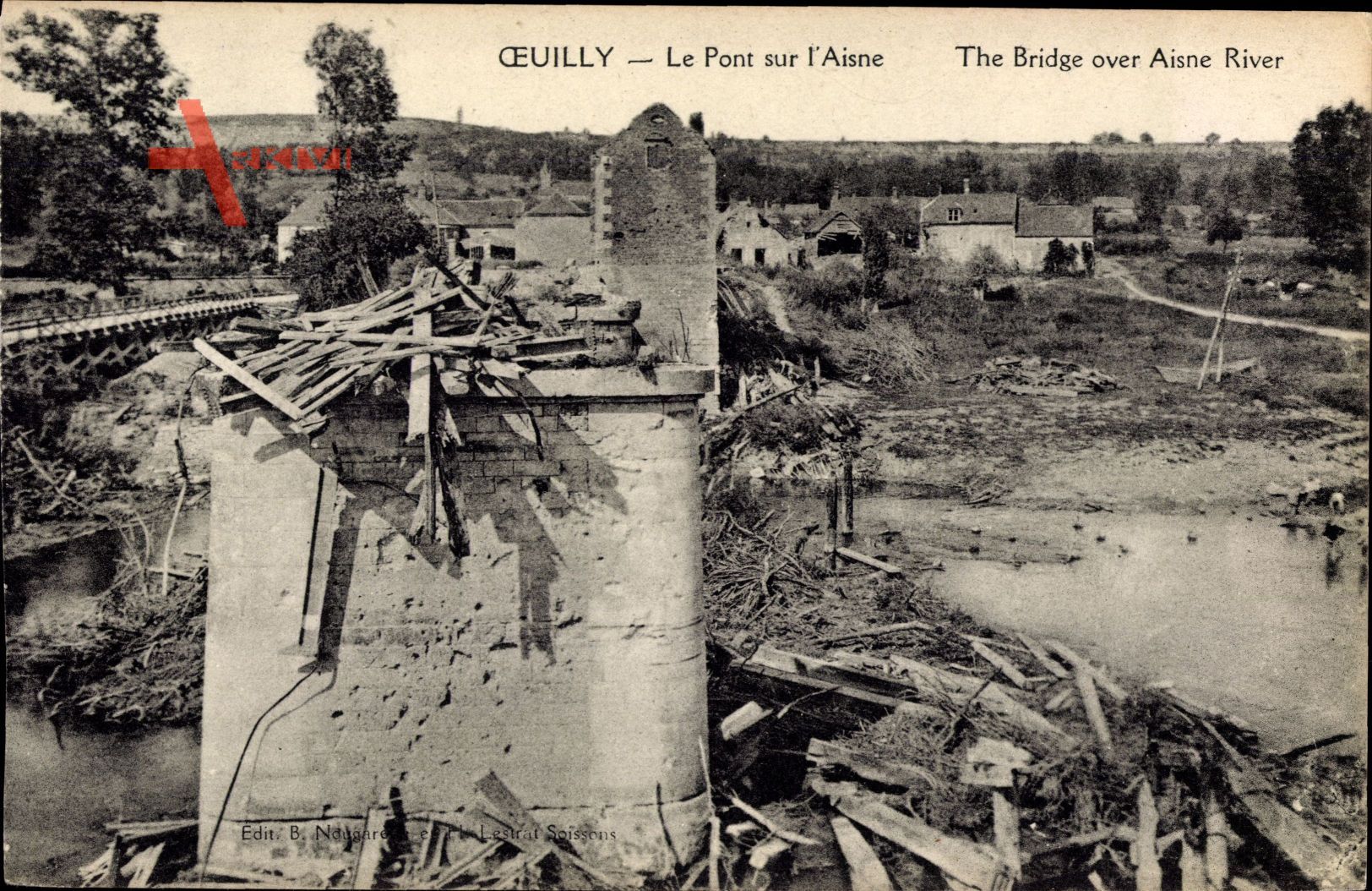 Œuilly Aisne, Le Pont sur l'Aisne, Zerstörte Brücke, Erster Weltkrieg