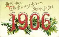 Glückwunsch Neujahr, Jahreszahl 1906, Tannenzweige