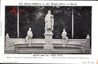 Berlin Tiergarten, Kaiser Karl IV., 1373 bis 1378, Ahnengallerie, Siegesallee