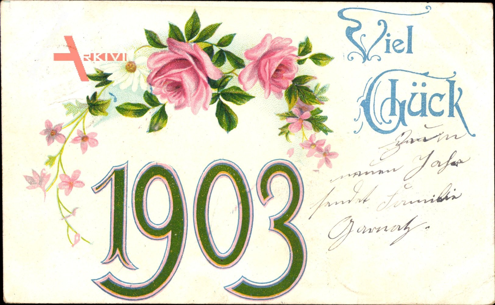 Glückwunsch Neujahr, Jahreszahl 1903, Blumen, Kitsch