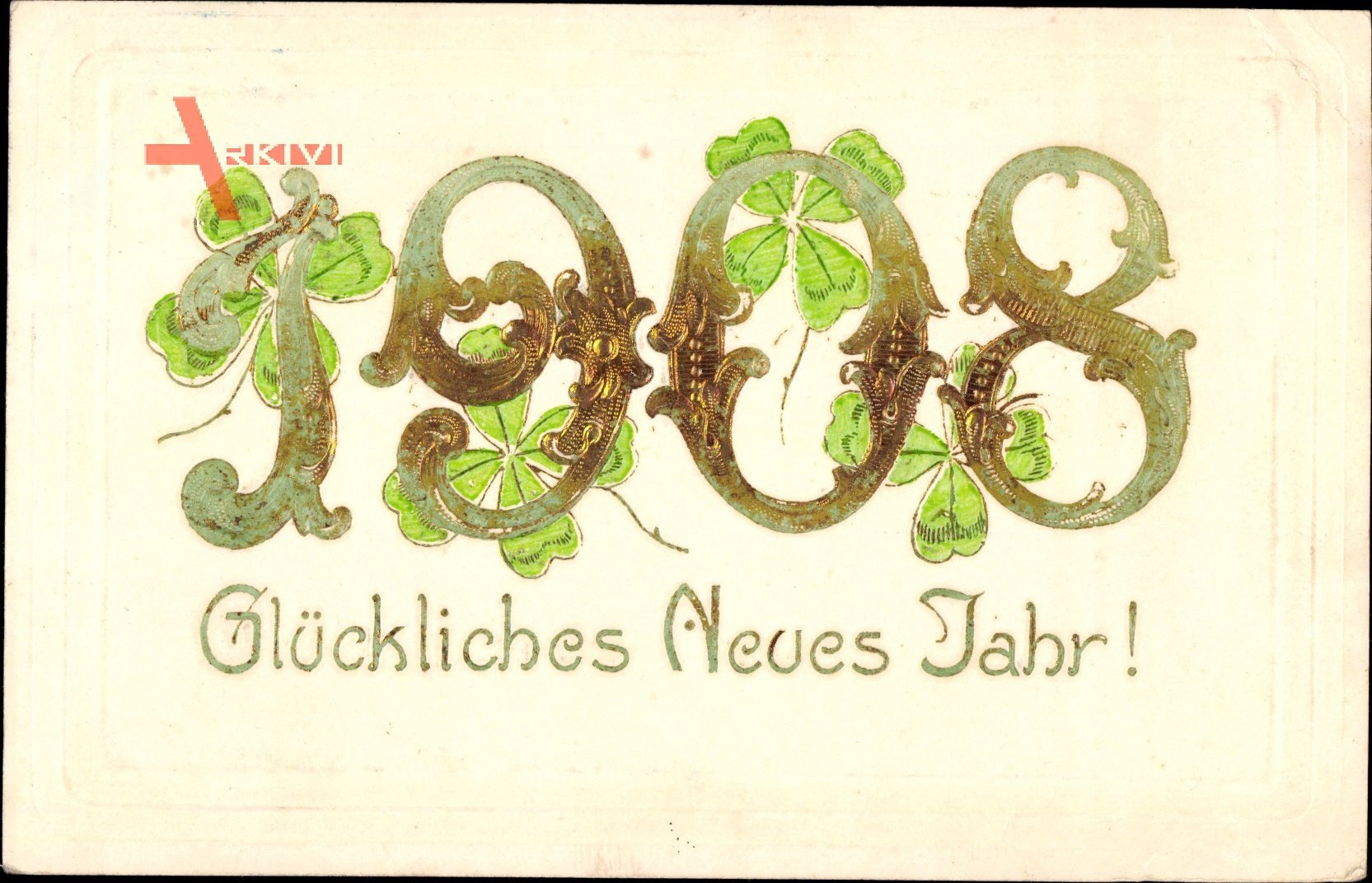Glückwunsch Neujahr, Jahreszahl 1908, Kleeblätter