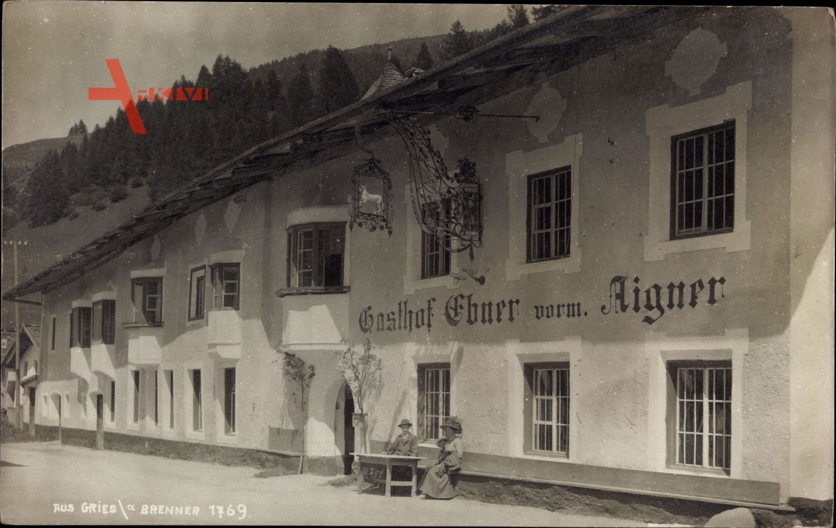 Gries am Brenner Tirol, Gasthof Ebner vorm. Aigner