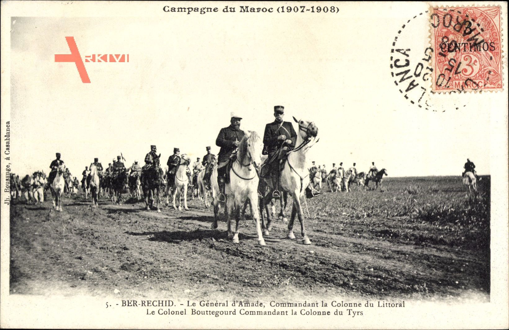 Ber Rechid Marokko, Le Général dAmade, Commandant la Colonne du Littoral
